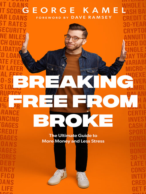Title details for Breaking Free from Broke by George Kamel - Wait list